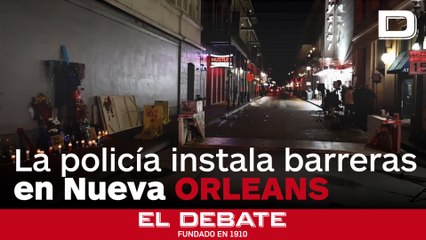 Nueva Orleans instala ahora las barreras que habrían prevenido el atentado de Año Nuevo