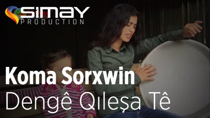 Koma Sorxwin - Dengê Qıleşa Tê (Akustik Performans)