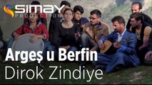 Argeş u Berfin - Dirok Zindiye (Canlı Performans)