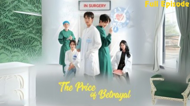 [Engsub] The Price of Betrayal Full