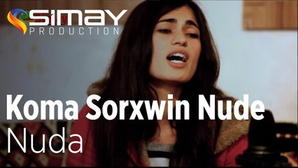 Koma Sorxwin Nudem - Nuda (Akustik Performans)