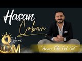 Hasan ÇOBAN - Anan Öle Gel Gel