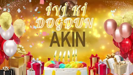 AKIN - Doğum Günün Kutlu Olsun Akın