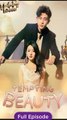 [Short Drama] Tempting Beauty Eng sub Full Movie