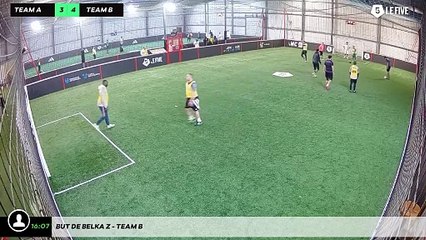 But de Belka Z - Team B
