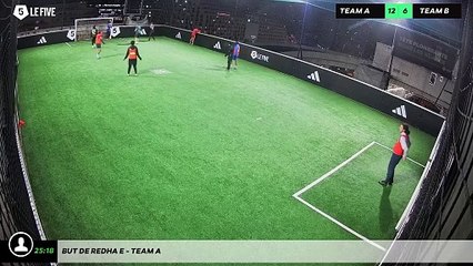 But de Redha E - Team A