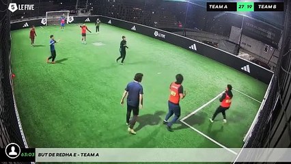But de Redha E - Team A