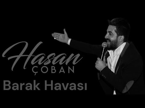 Hasan Çoban - Amanın Bitmez Oldu (Barak Havası )