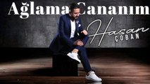 Hasan Çoban - Ağlama Cananım