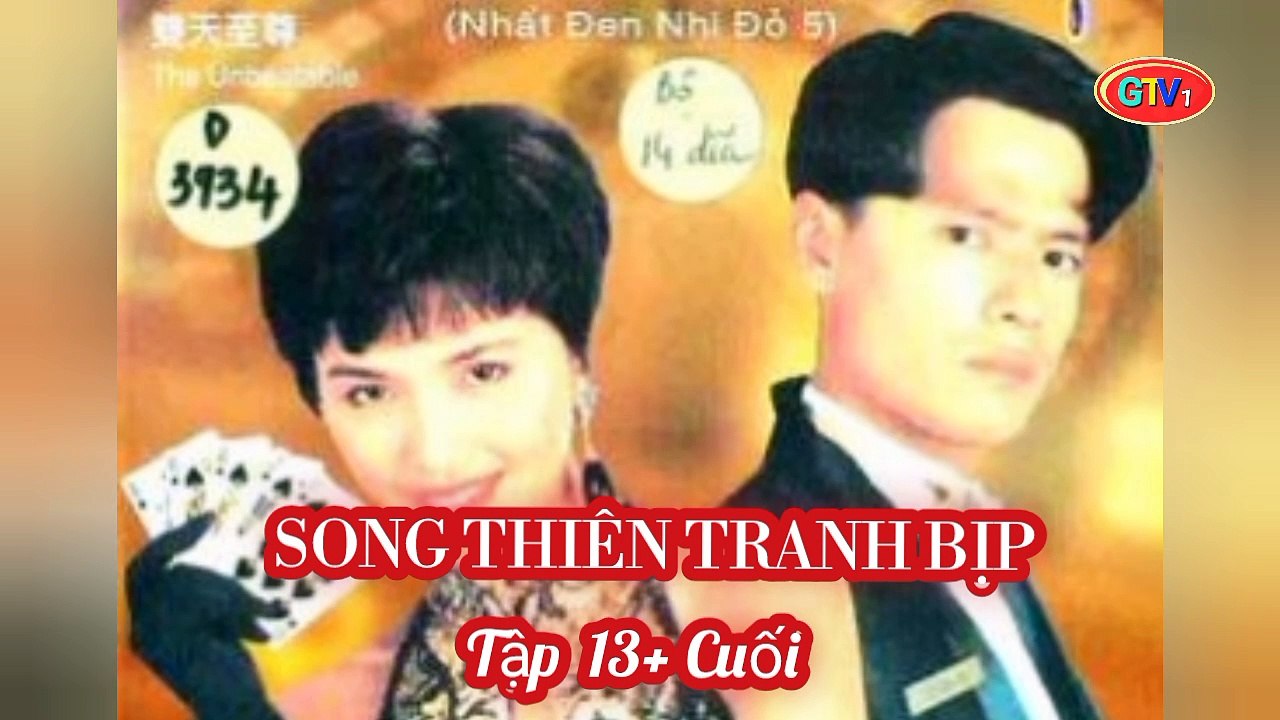 Tập 13 ; Cuối | Song Thiên Tranh Bịp - Nhất Đen Nhì Đỏ 5 (1993) Lồng Tiếng