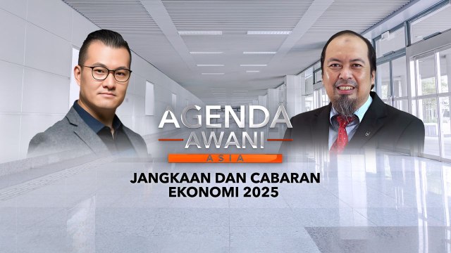 Agenda AWANI Asia: Jangkaan Dan Cabaran Ekonomi 2025