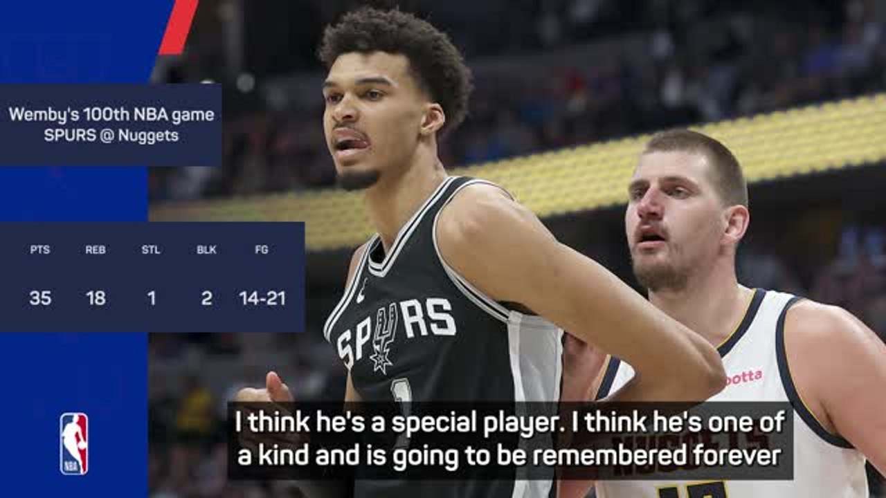 Jokic believes 'special' Wemby will be 'remembered forever'