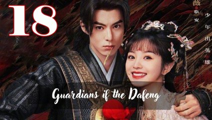 Guardians of the Dafeng - Episode 18 (English Subtitle)