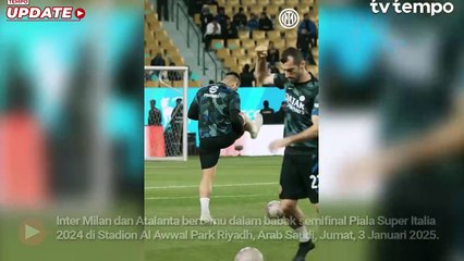 Piala Super Italia Bungkam Atalanta, Inter Milan Lolos ke Final