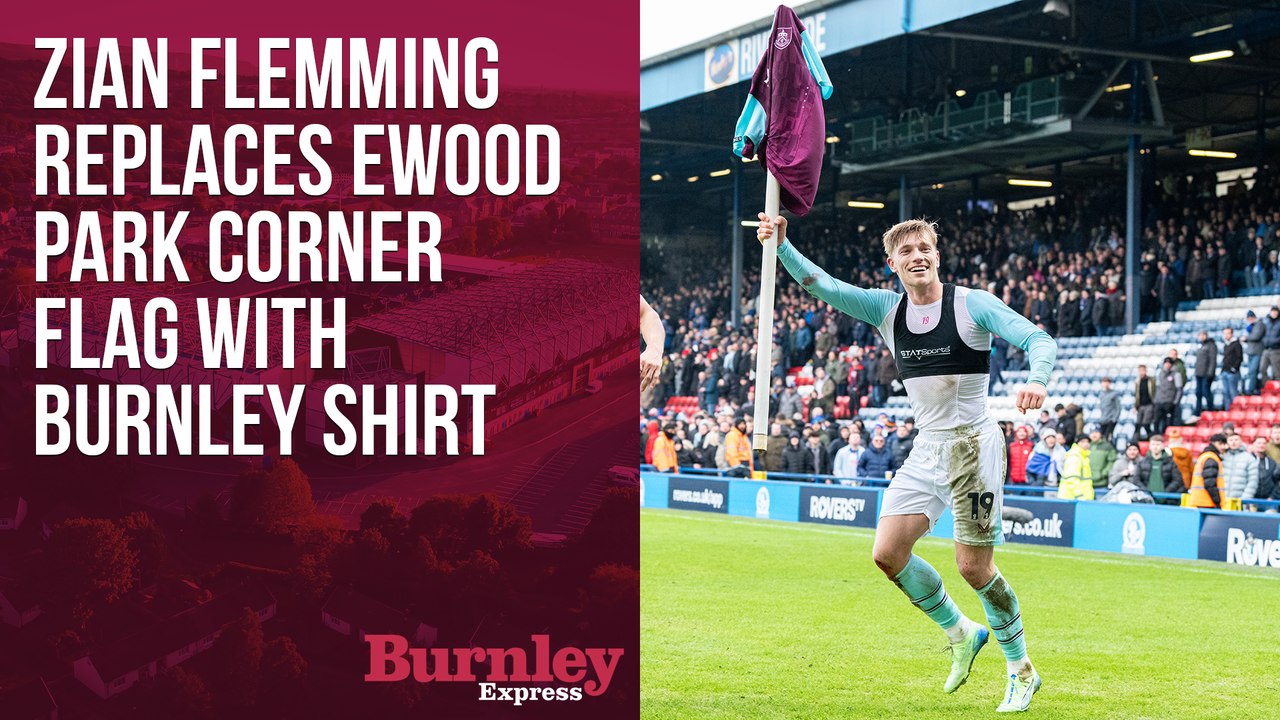 Zian Flemming replaces Ewood Park corner flag with Burnley shirt