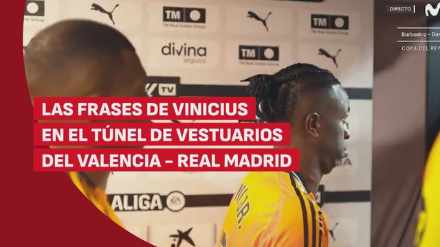 Las frases de Vinicius en el túnel de vestuarios del Valencia - Real Madrid