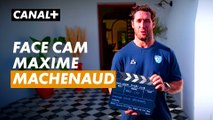 Face Cam avec Maxime Machenaud