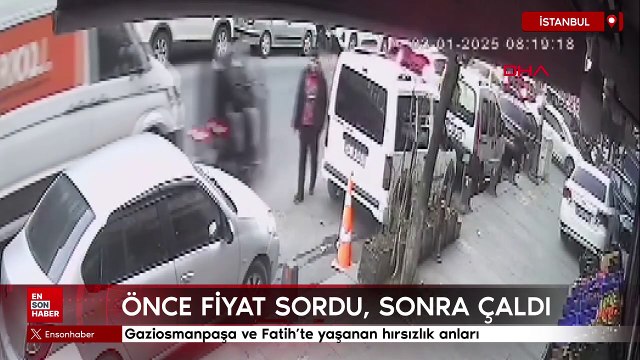 Gaziosmanpaşa ve Fatih'te yaşanan hırsızlık anları