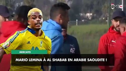 [#Reportage] Mercato : Mario Lemina à Al Shabab en Arabie Saoudite !