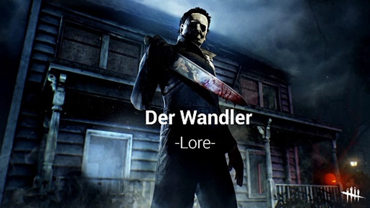 Dead by Daylight - Der Wandler