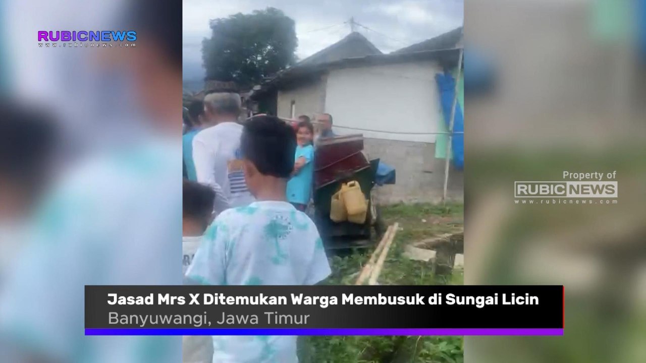 Jasad Mrs X Ditemukan Warga Membusuk di Sungai Dusun Glondok Licin Banyuwangi, Ini Ciri-cirinya Usai Diidentifikasi Polisi