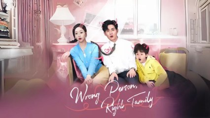 Wrong Person, Right Family  (Chinese Drama English Subtitles ) SnackShort