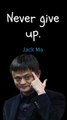 Never Give Up Jack Ma’s Motivational  Lessons for Every Dreamer!