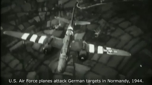 U.S. Air Force planes attack German targets in Normandy, 1944.