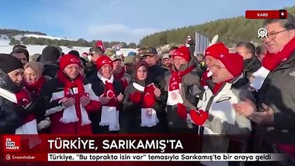 Türkiye, Sarıkamış'ta bir araya geldi