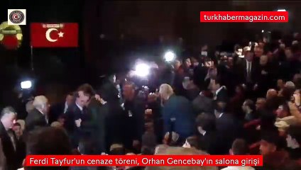 Ferdi Tayfur'un cenaze töreni, Orhan Gencebay'ın salona girişi