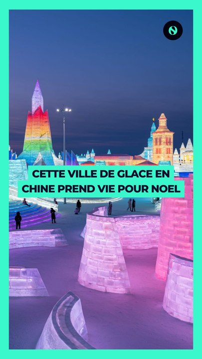 ❄️ Cette ville de glace prend vie pour Noel 🇨🇳