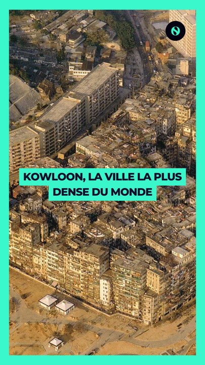 🏙️ Kowloon, la ville la plus dense du monde 🌆