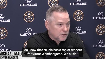 Jokic not inspired by Wembanyama comparisons - Malone