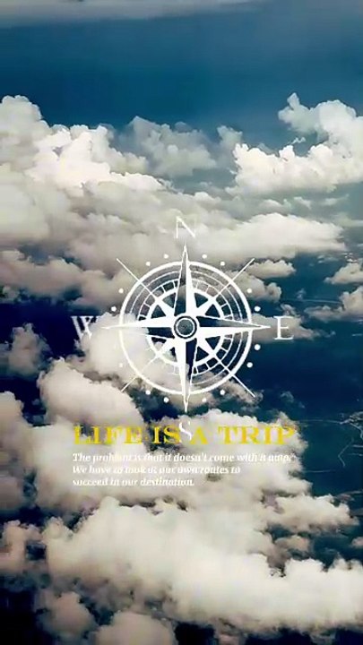 “Life is a Trip “