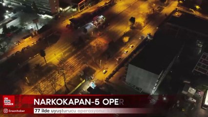 77 ilde uyuşturucu operasyonu: 1713 Şüpheli yakalandı