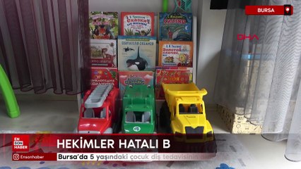 Bursa'da 5 yaşındaki çocuk diş tedavisinin ardından hayatını kaybetti