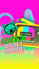 Adiós a Disney Channel