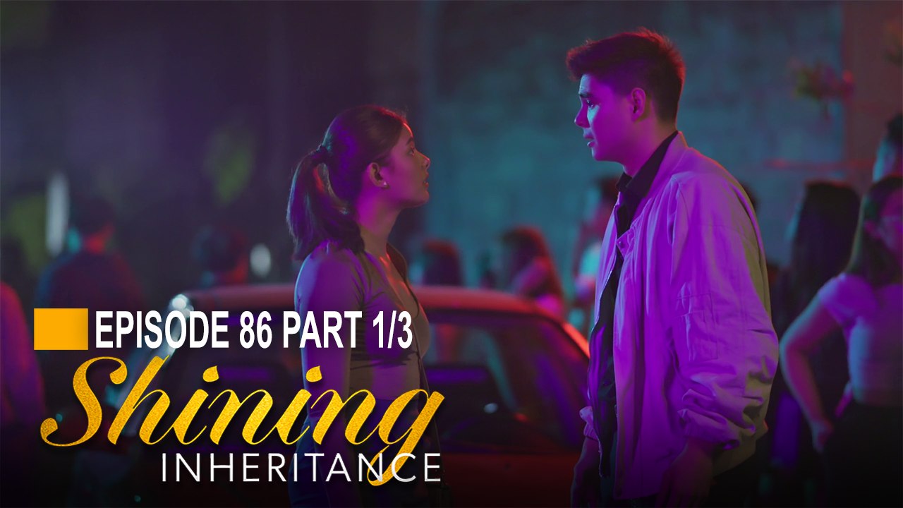 Shining Inheritance: Inna ends her relationship with Francis! (Episode 86 - Part 1/3)