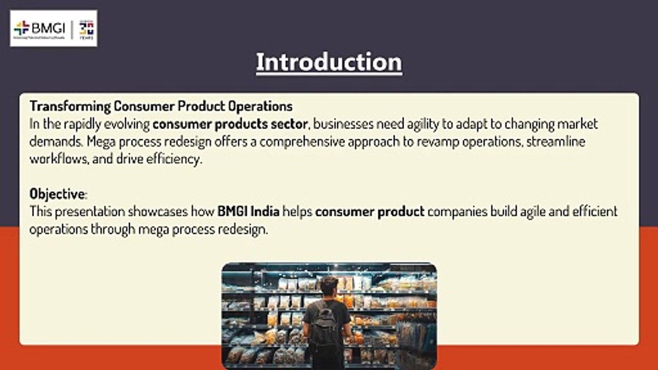 Building Agile Consumer Product Operations with Mega Process Redesign