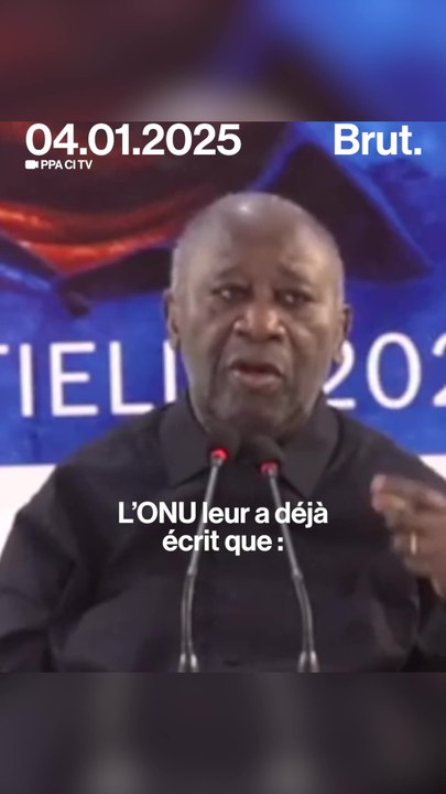 Laurent Gbagbo : "L'ONU a déjà écrit qu'il faut mettre Gbagbo... "