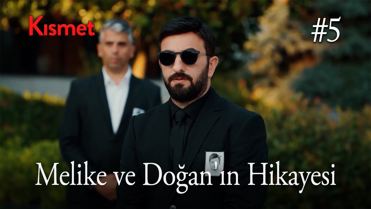 Baştan Sona Melike ve Doğan'ın Hikayesi #5