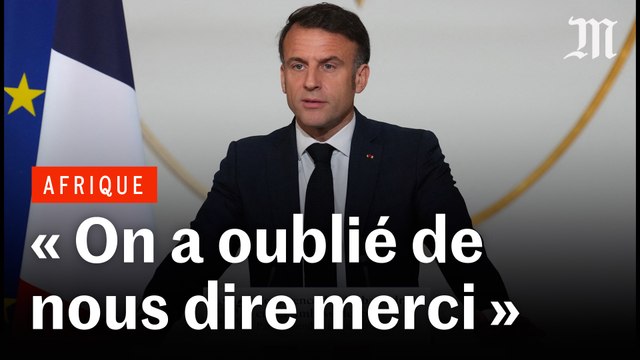 Armée française en Afrique : « on a oublié de nous dire merci », déplore Emmanuel Macron