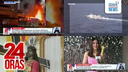 24 Oras: (Part 1) Kotseng bumabaybay sa EDSA-Ortigas, nagliyab; Monster ship" ng China, namataan sa Occ. Mindoro; andas, slanted ang isang bahagi para 'di masampahan, atbp.