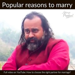 Popular reasons to marry || Acharya Prashant