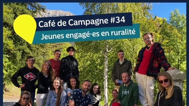 Café de campagne #34 JEUNES ENGAGÉ·ES EN RURALITÉ
