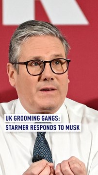 UK Grooming gangs: Starmer responds to Musk