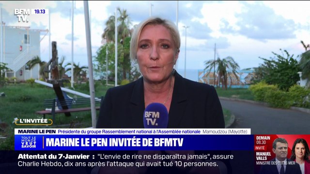 Ça me permet de sonner la cloche bruyamment aux oreilles du gouvernement : Marine Le Pen s'exprime depuis Mayotte, dévastée par le cyclone Chido