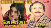 Sardar Ali Takkar Old Heart Tuching Ghazal 1985 Sta Pa Toro Snaro Ki ..