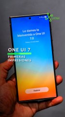 One UI 7 - Primeras impresiones