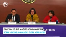 Elección del PJF: Magistrados advierten sobre nuevas anomalías entre aspirantes